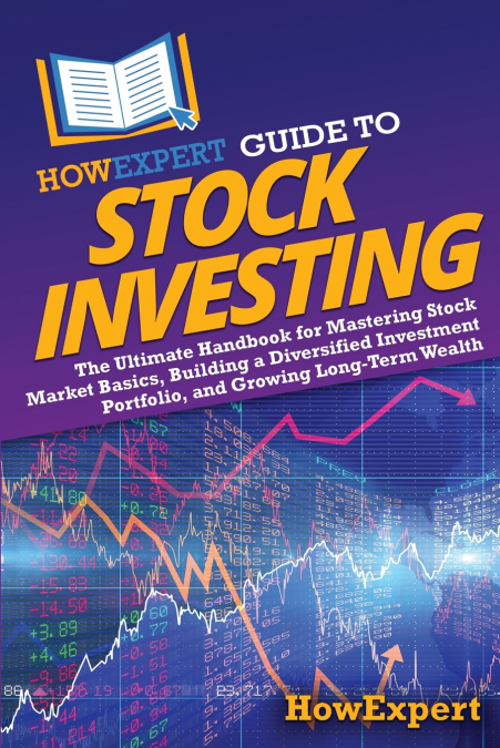 HowExpert Guide to Stock Investing