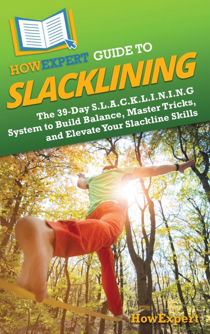 HowExpert Guide to Slacklining