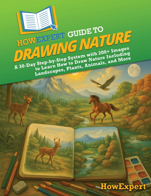 HowExpert Guide to Drawing Nature