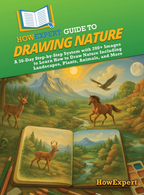 HowExpert Guide to Drawing Nature
