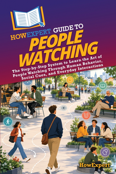 HowExpert Guide to People Watching