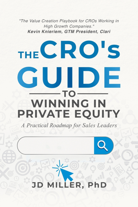 The CRO’s Guide to Winning in Private Equity