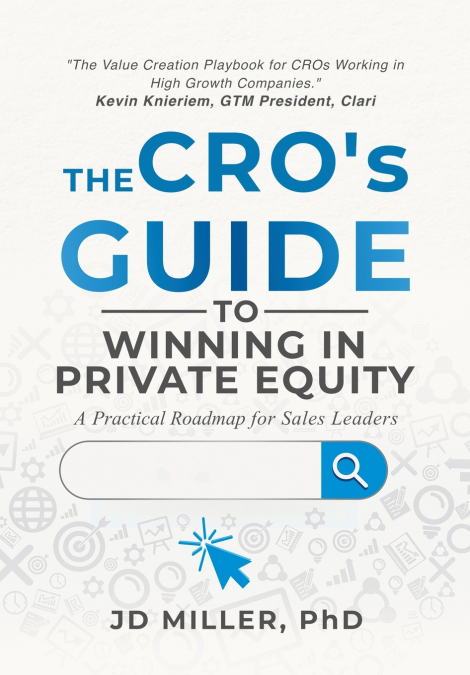 The CRO’s Guide to Winning in Private Equity