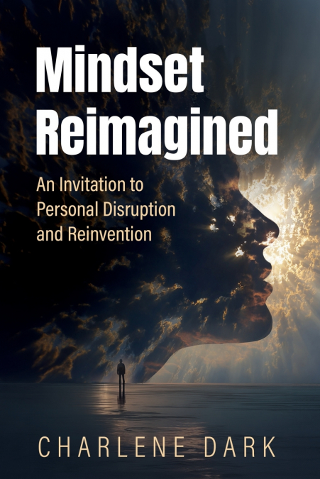 Mindset Reimagined