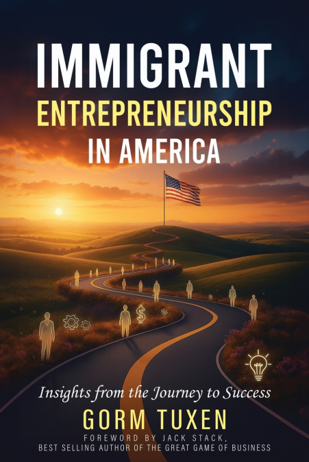 Immigrant Entrepreneurship in America