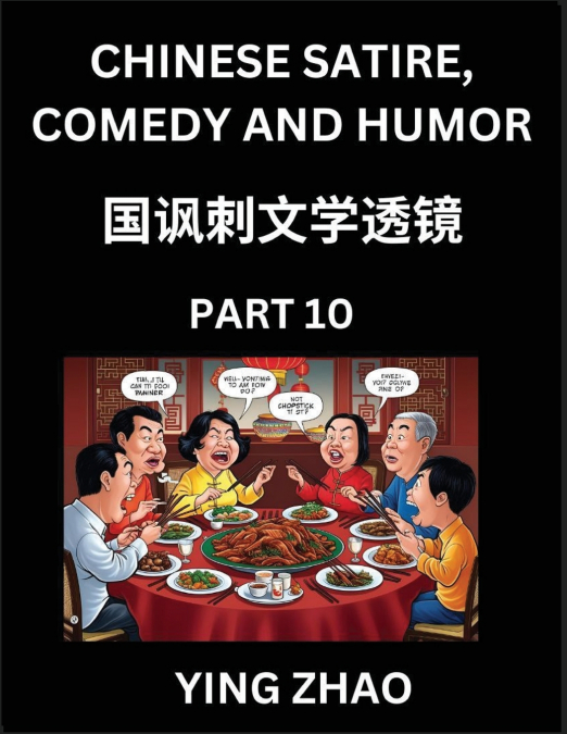 Learn Chinese Satire, Comedy and Humor Stories (Part 10) - Practice Reading Mandarin Chinese Textbooks, A Beginners Guide to Learn Ancient Language and Culture, Words, Laugh Out Loud with Simple Lesso