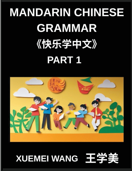 Mandarin Chinese Characters for Kids (Part 1)- Playful Pathways to Mandarin Mastery Fun Learning for All Ages