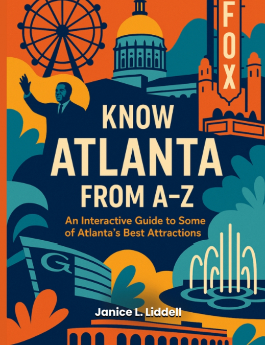 Know Atlanta From A-Z