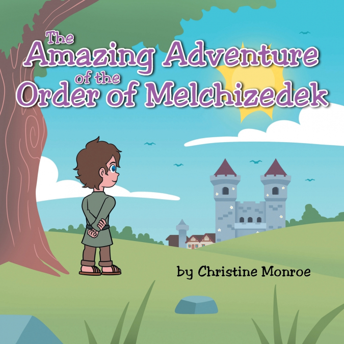 The Amazing Adventure of the Order of Melchizedek
