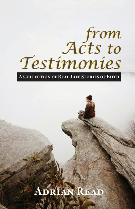 From Acts to Testimonies