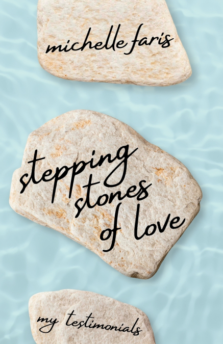 Stepping Stones of Love