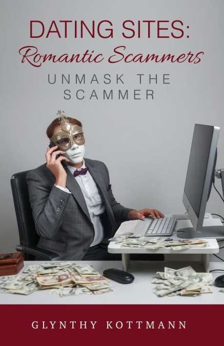 Dating Sites, Romantic Scammers