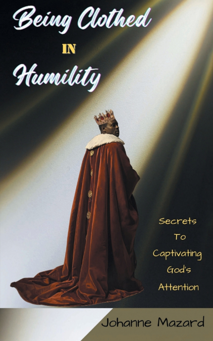Being Clothed in Humility