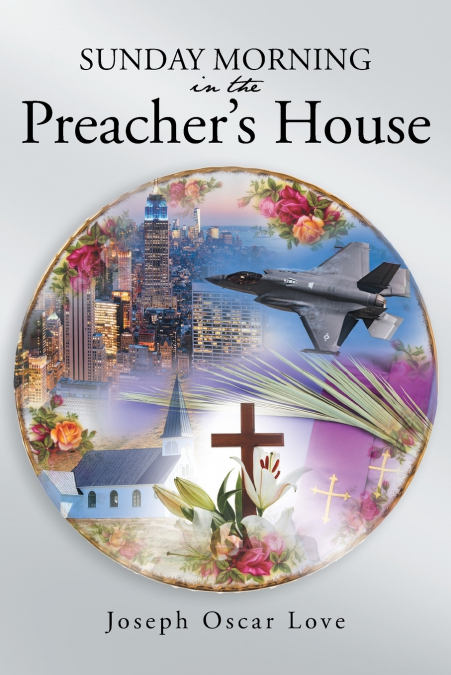 Sunday Morning In The Preachers House