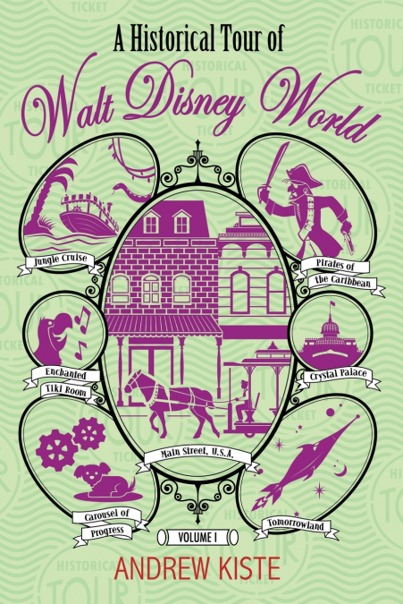A Historical Tour of Walt Disney World