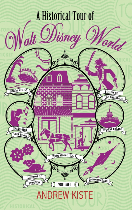A Historical Tour of Walt Disney World