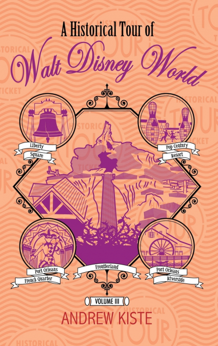 A Historical Tour of Walt Disney World