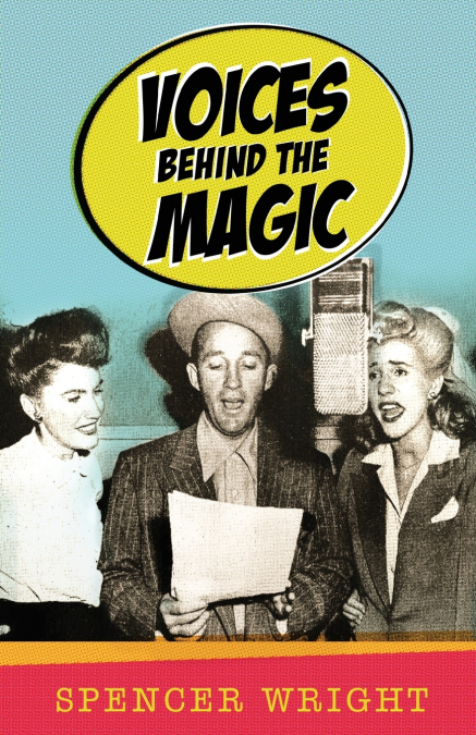 Voices Behind  the Magic