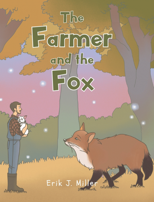 The Farmer and the Fox