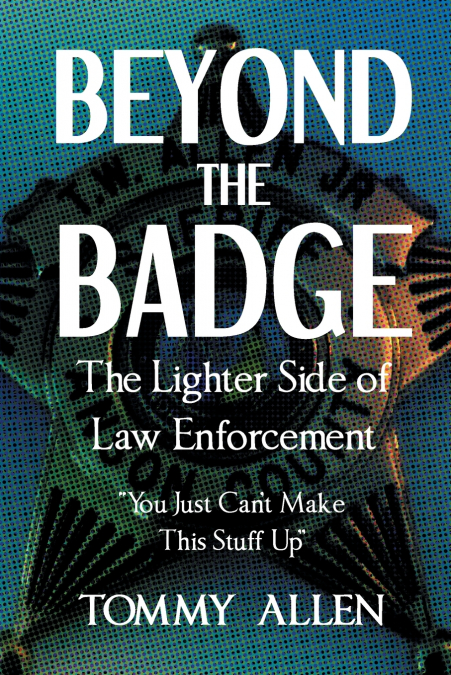Beyond the Badge