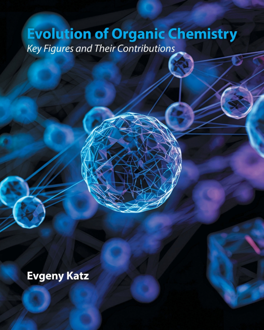 Evolution of Organic Chemistry