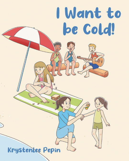 I Want to be Cold!