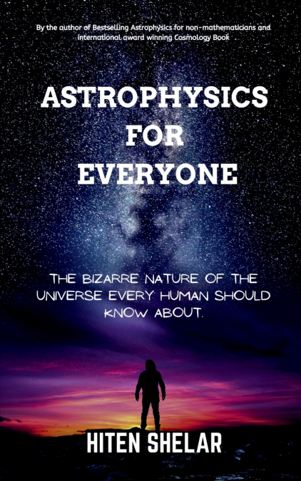 Astrophysics For Everyone