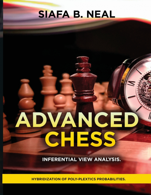 Advanced Chess Inferential View Analysis
