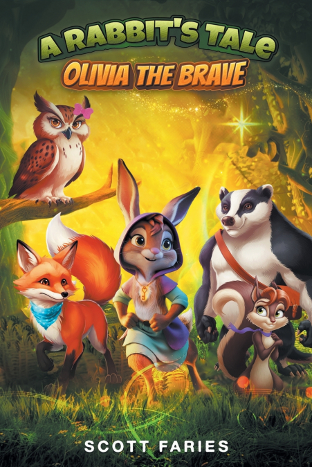 A Rabbit’s Tale Olivia the Brave