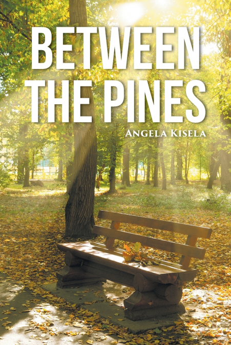 Between the Pines