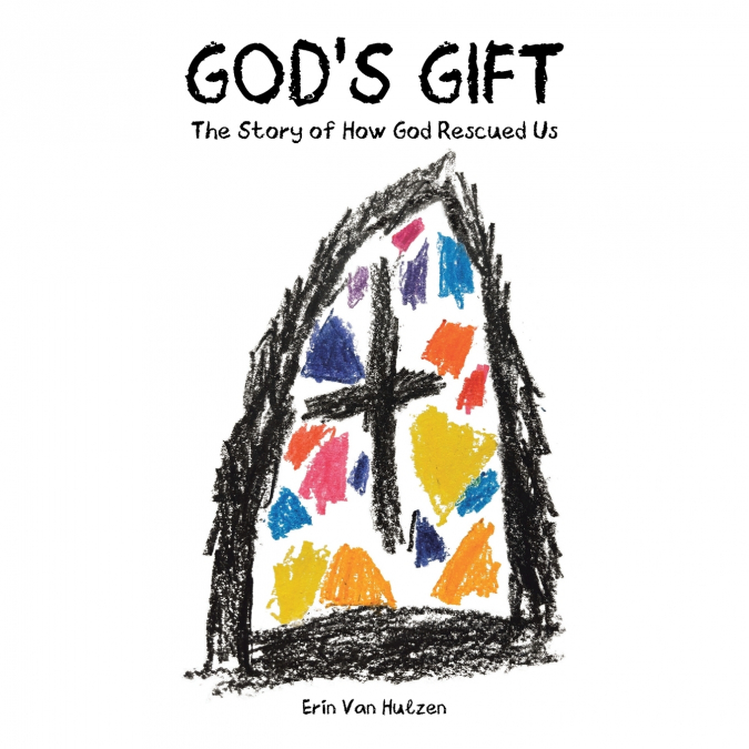 God’s Gift