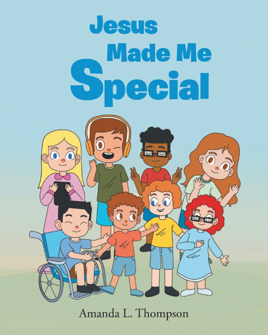 Jesus Made Me Special