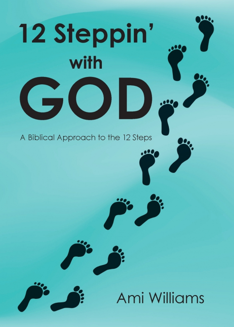 12 Steppin’ with GOD