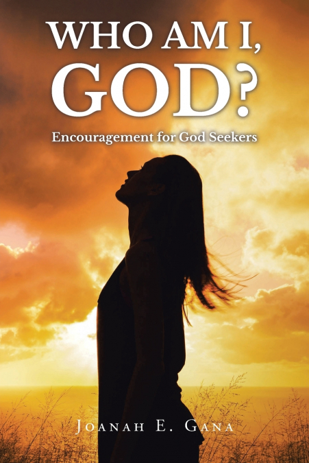 WHO AM I, GOD?