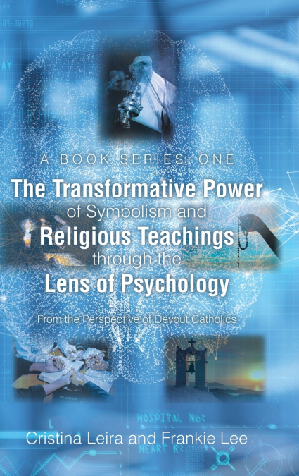 The Transformative Power of Symbolism and Religious Teachings through the Lens of Psychology
