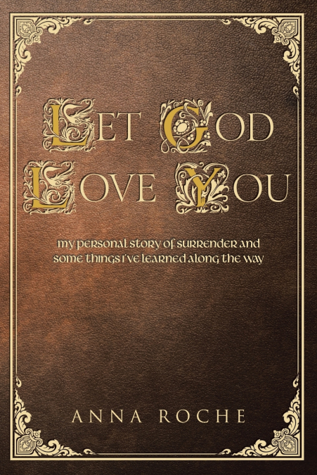 Let God Love You