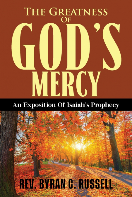 The Greatness of God’s Mercy