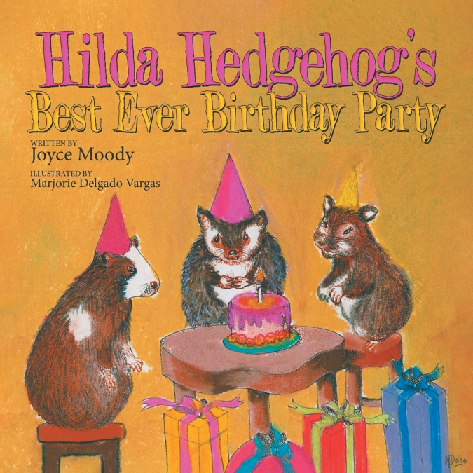 Hilda Hedgehog’s Best Ever Birthday Party