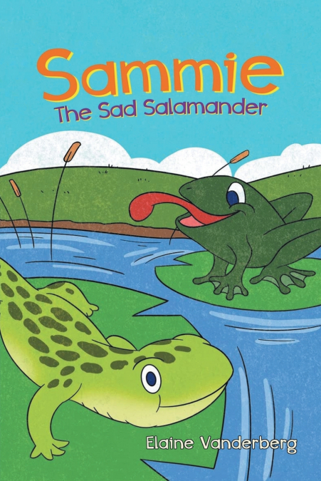 Sammie, the Sad Salamander