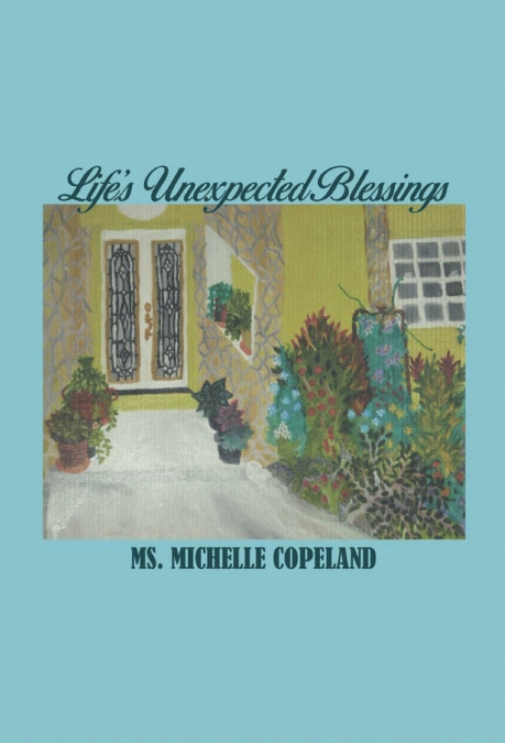 Life’s Unexpected Blessings