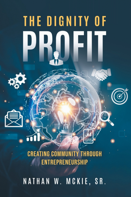 The Dignity of Profit