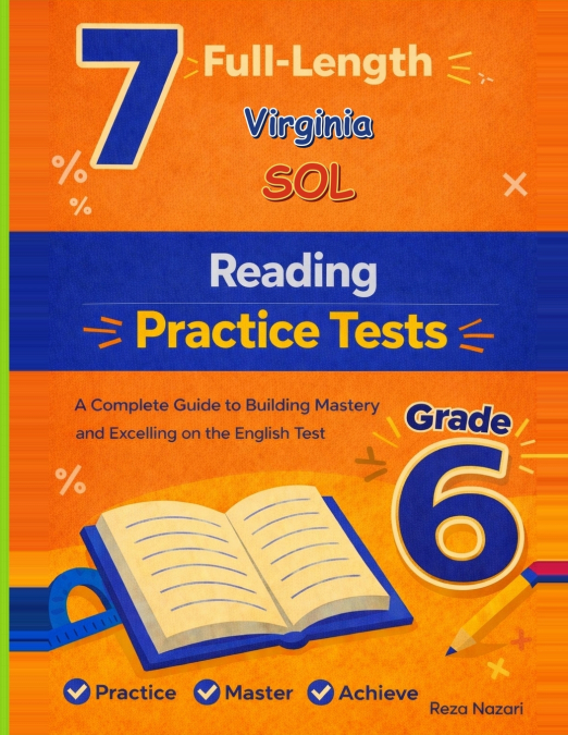 7 Realistic Virginia SOL Grade 6 Reading Practice Tests
