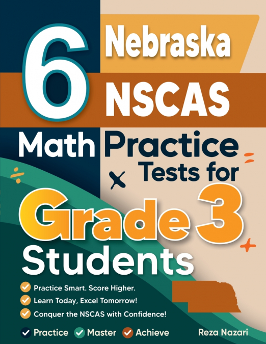 6 Nebraska NSCAS Growth Math Practice Tests for Grade 3 Students