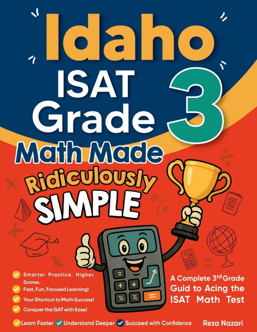 Idaho ISAT Grade 3 Math Made Ridiculously Simple