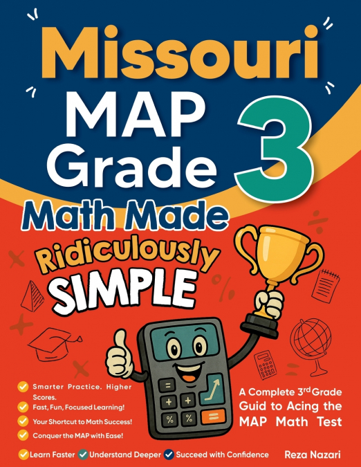Missouri MAP Grade 3 Math Made Ridiculously Simple