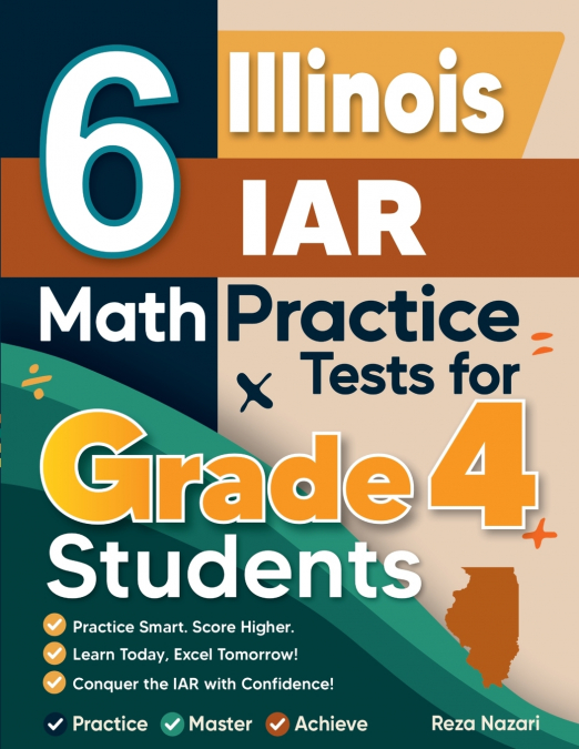 6 Illinois IAR Grade 4 Math Practice Tests