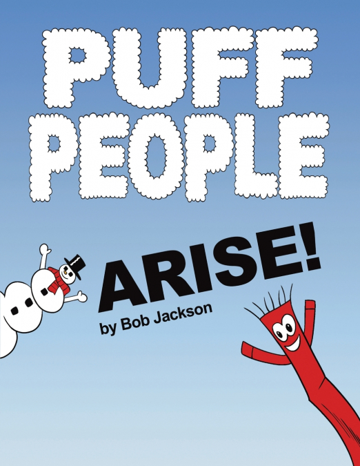 Puff People Arise!