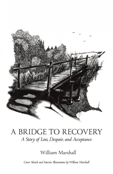 A Bridge to Recovery