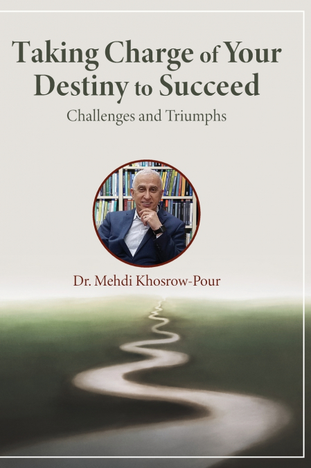 Taking Charge of Your Destiny to Succeed