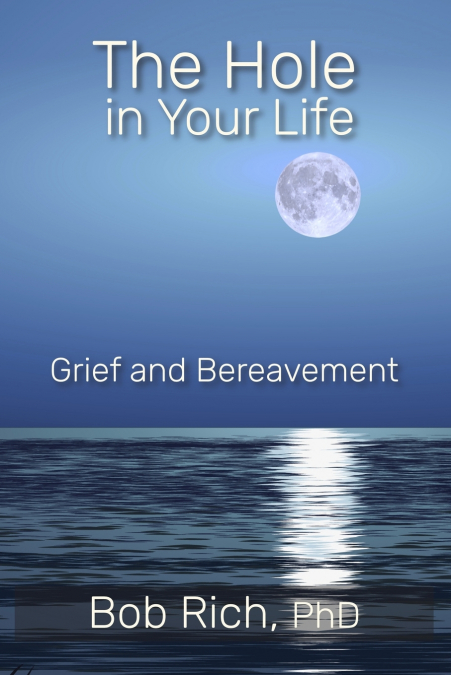 The Hole in Your Life